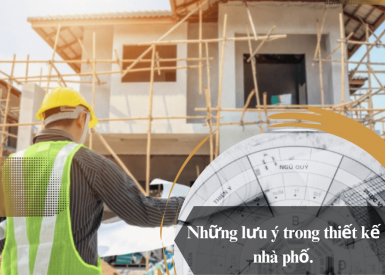 Nhà Phố Và Những Lưu Ý Trong Thiết Kế Nhà Phố